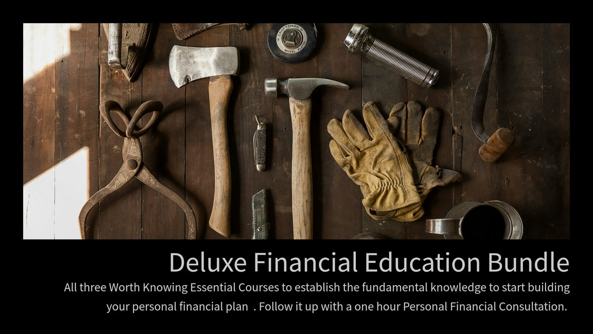 Worth Knowing Deluxe Bundle: All 3 Essentials Courses + 1 Hour Consultation