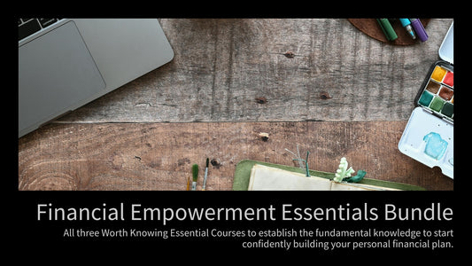 Financial Empowerment Essentials: Build Wealth with Confidence